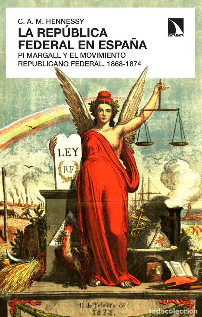 books: REPUBLICA FEDERAL EN ESPA&Ntilde;A,LA - HENNESSY, C A M
