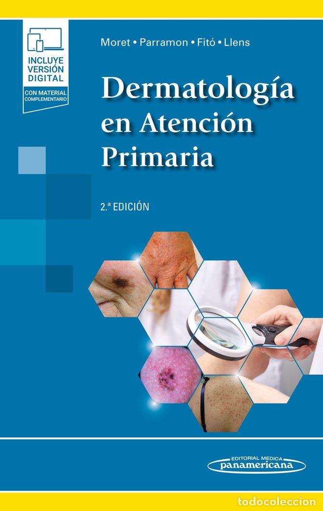 Livros: DERMATOLOGIA EN ATENCION PRIMARIA +E-BOOK - MORET SERRALTA, ALFONS