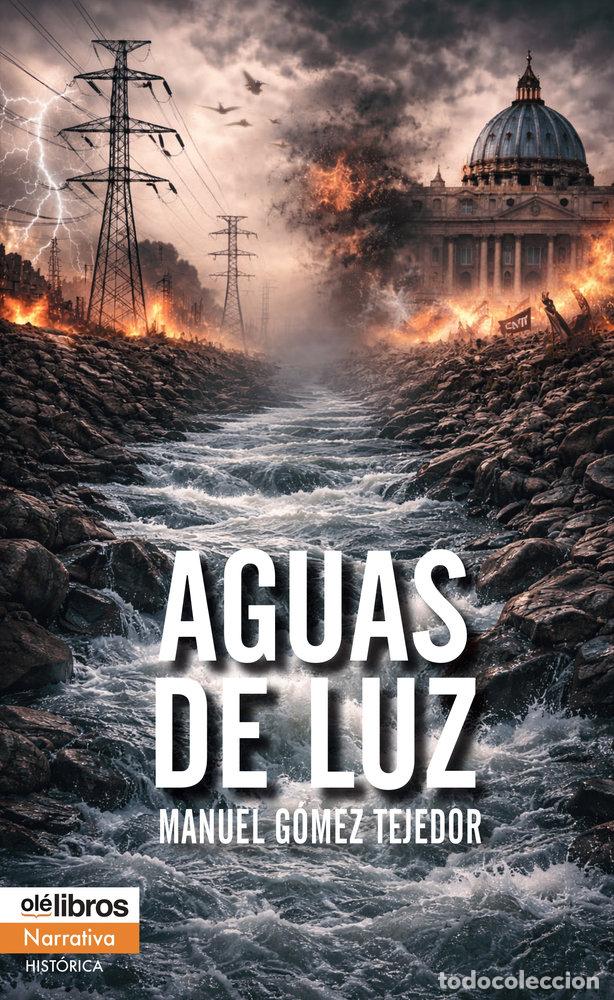 Livres: AGUAS DE LUZ - GOMEZ TEJEDOR, MANUEL