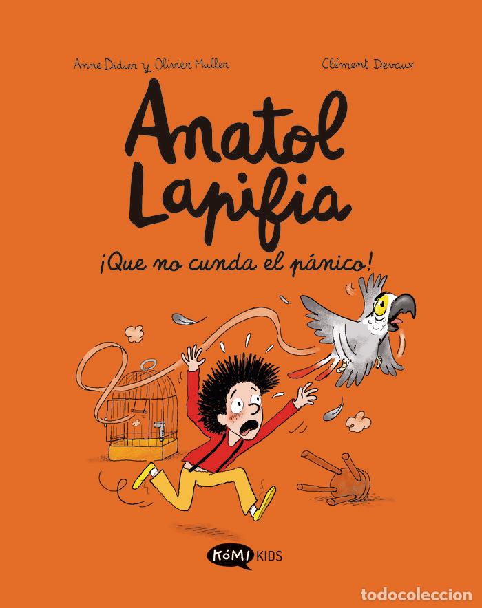 Livres: ANATOL LAPIFIA 6 QUE NO CUNDA EL PANICO - DIDIER, ANNE