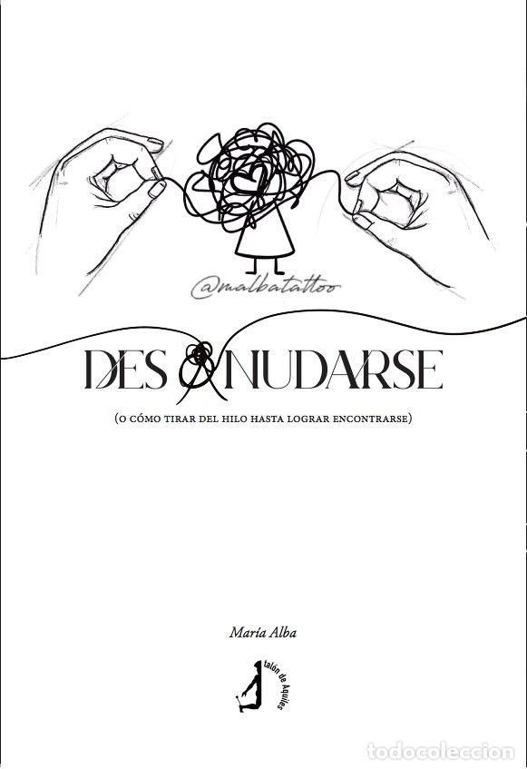 Libros: DES(*)NUDARSE O COMO TIRAR DEL HILO HASTA LOGRAR ENCONTRARS - ALBA, MARIA