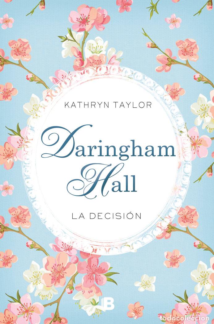 Livres: DARINGHAM HALL LA DECISION - TAYLOR, KATHRYN