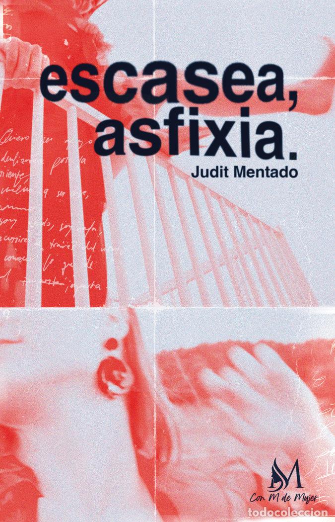 books: ESCASEA ASFIXIA - MENTADO, JUDIT