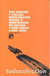books: POR SURCOS Y CALLES MOVILIZACION SOCIAL E IDENTIDADES - LANERO, DANIEL