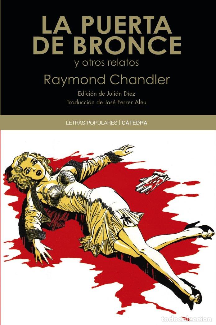Livres: PUERTA DE BRONCE Y OTROS RELATOS - CHANDLER, RAYMOND