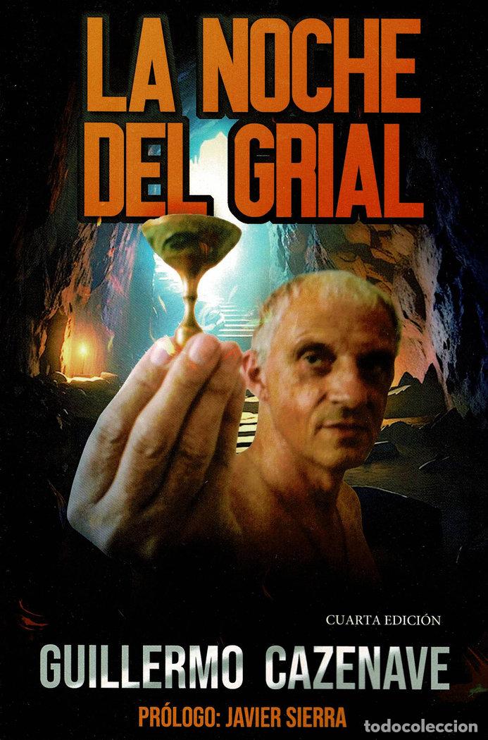 Livros: LA NOCHE DEL GRIAL CUARTA EDICION - CAZENAVE, GUILLERMO