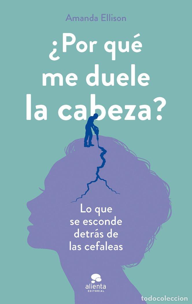 Livros: POR QUE ME DUELE LA CABEZA - AMANDA ELLISON