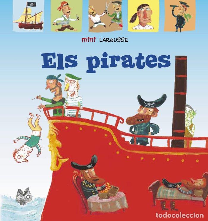 Livres: ELS PIRATES - LAROUSSE EDITORIAL