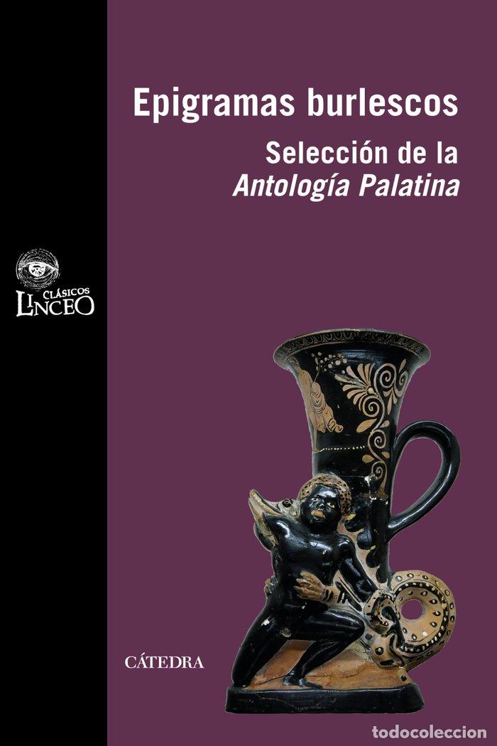 B&uuml;cher: EPIGRAMAS BURLESCOS. SELECCION DE LA ANTOLOGIA PALATINA - AA.VV