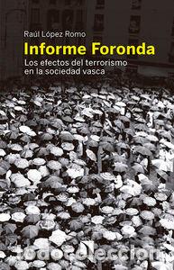 Libros: INFORME FORONDA - LOPEZ ROMO, RAUL