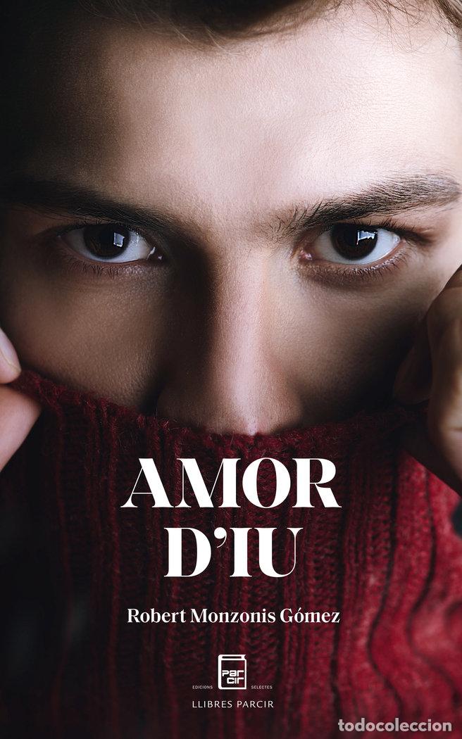 B&uuml;cher: AMOR D'IU - ROBERT MONZONIS GOMEZ