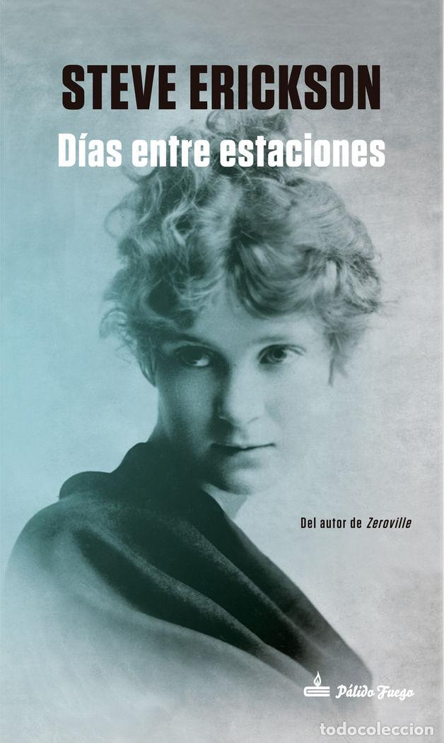 B&uuml;cher: DIAS ENTRE ESTACIONES - ERICKSON, STEVE