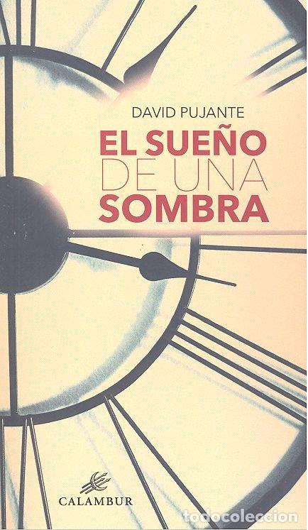 B&uuml;cher: SUE&Ntilde;O DE UNA SOMBRA,EL - PUJANTE, DAVID