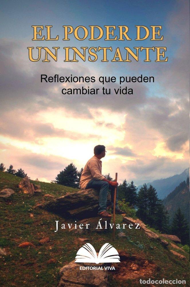B&uuml;cher: EL PODER DE UN INSTANTE - ALVAREZ SALINAS, JAVIER
