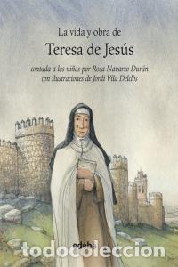 Libros: VIDA Y OBRA DE SANTA TERESA DE JESUS - NAVARRO DURAN, ROSA