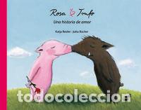Livres: ROSA Y TRUFO UNA HISTORIA DE AMOR - REIDER, KATJA