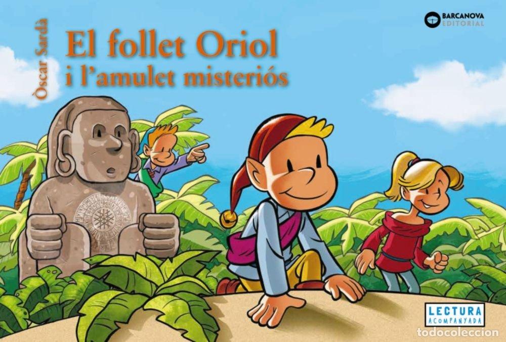 Libros: EL FOLLET ORIOL I L'AMULET MISTERIOS - SARD&middot;, &Atilde;SCAR