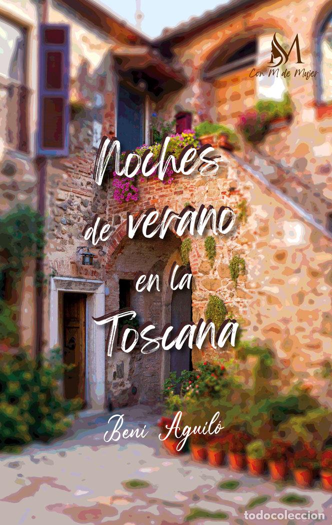 Livres: NOCHES DE VERANO EN LA TOSCANA - AGUILO, BENI