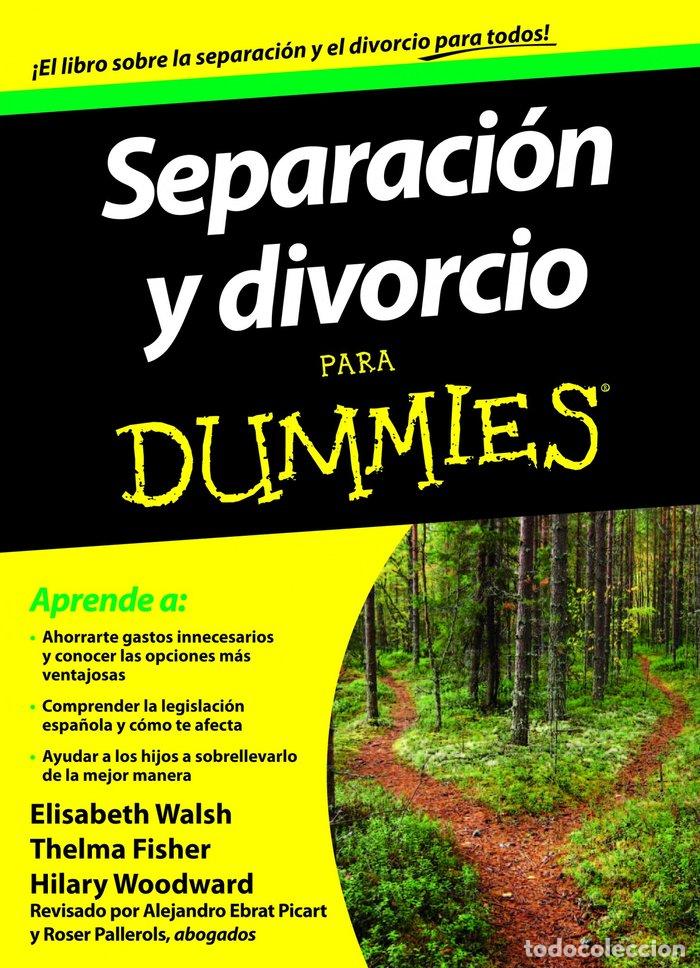 B&uuml;cher: SEPARACION Y DIVORCIO PARA DUMMIES - WALSH, ELIZABETH