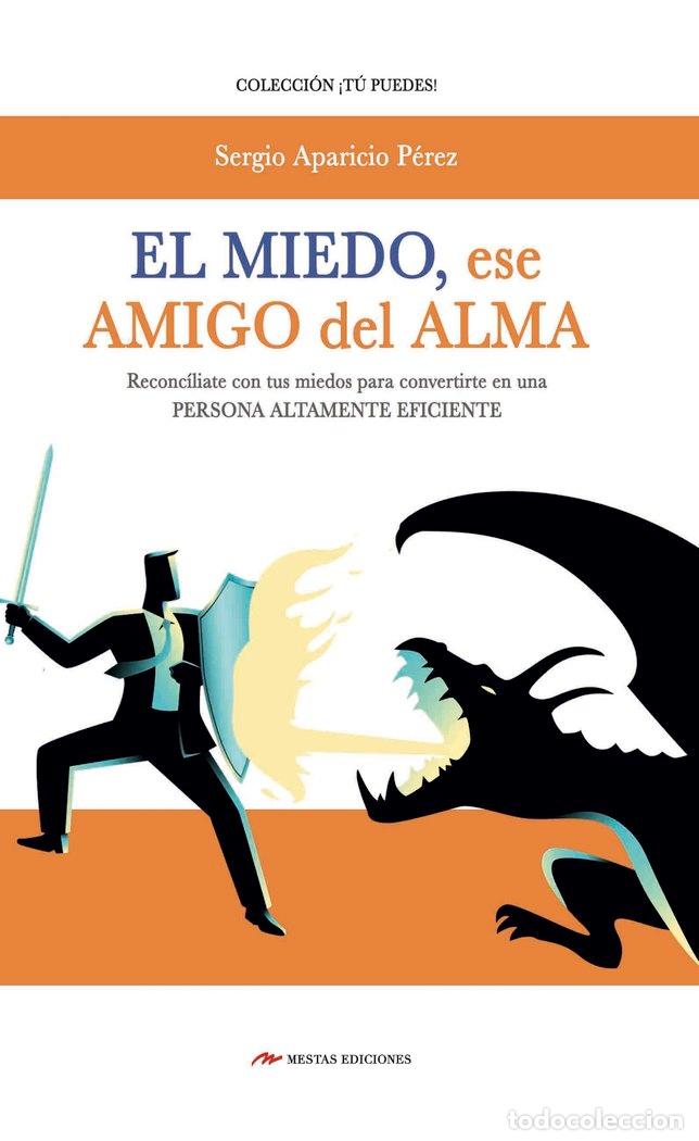 Libros: MIEDO MI AMIGO DEL ALMA,EL - APARICIO PEREZ, SERGIO