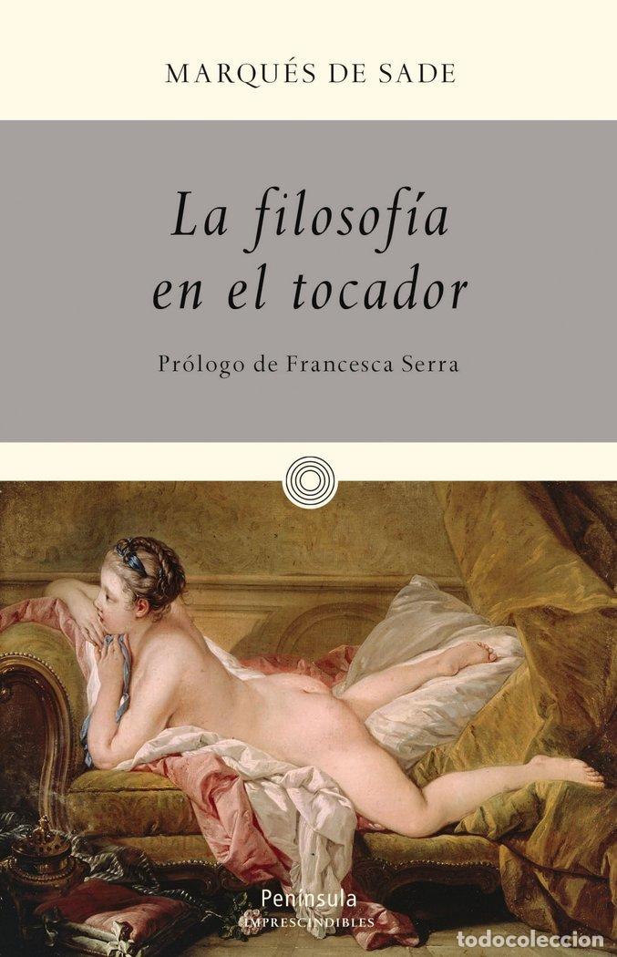 Libros: FILOSOFIA EN EL TOCADOR,LA - DE SADE, MARQUES