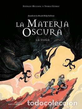 B&uuml;cher: LA MATERIA OSCURA 2 LA DAGA - STEPHANE MELCHIOR DURAND Y BE