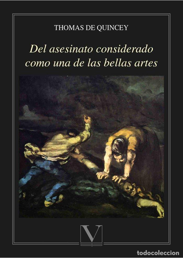 B&uuml;cher: DEL ASESINATO CONSIDERADO COMO UNA DE LAS BELLAS ARTES - DE QUINCEY, THOMAS