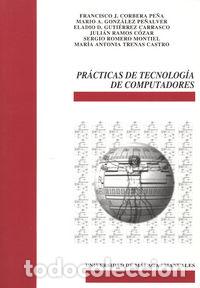 B&uuml;cher: PRACTICAS DE TECNOLOGIA DE LOS COMPUTADORES - GUTIERREZ CARRASCO, ELADIO DAMIAN