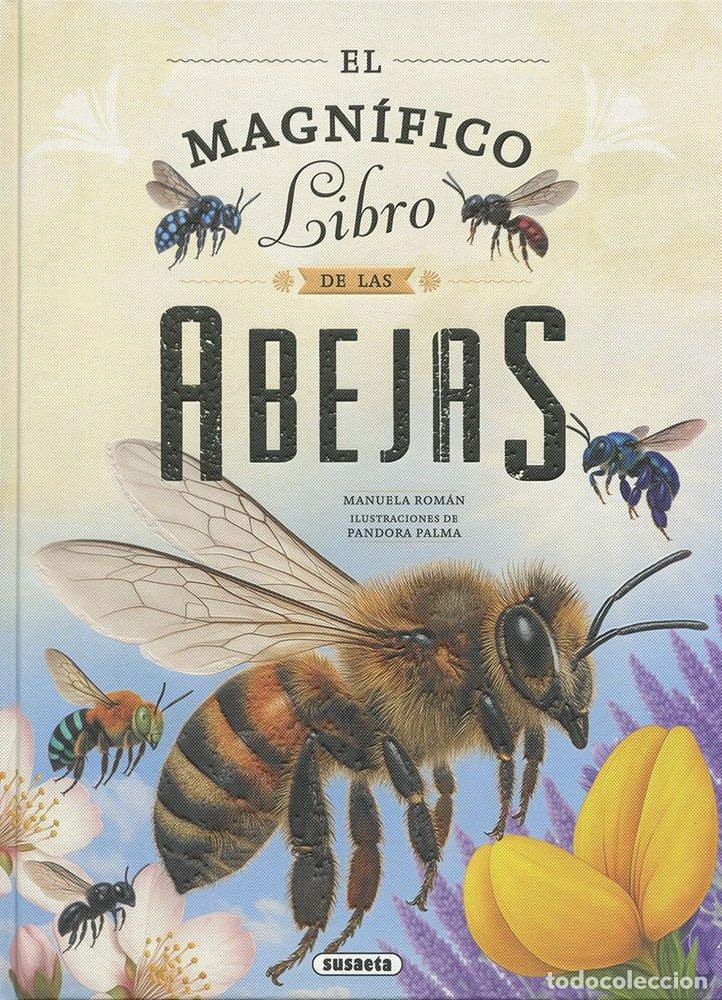 Libri: EL MAGNIFICO LIBRO DE LAS ABEJAS - ROMAN, MANUELA