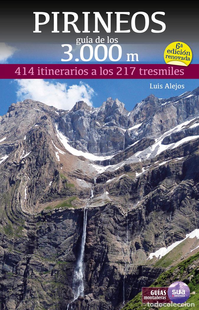 Libri: PIRINEOS GUIA DE LOS 3000 METROS - ALEJOS ESCARPE, LUIS