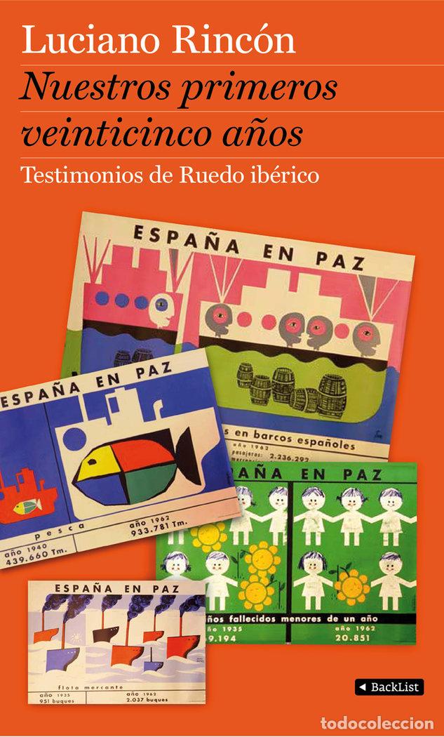 B&uuml;cher: NUESTROS PRIMEROS VEINTICINCO A&Ntilde;OS - RINCON VEGA, LUCIANO