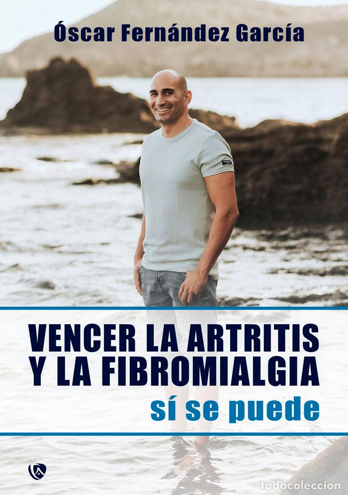 B&uuml;cher: VENCER LA ARTRITIS Y LA FIBROMIALGIA. - FERNANDEZ GARCIA, &Oacute;SCAR