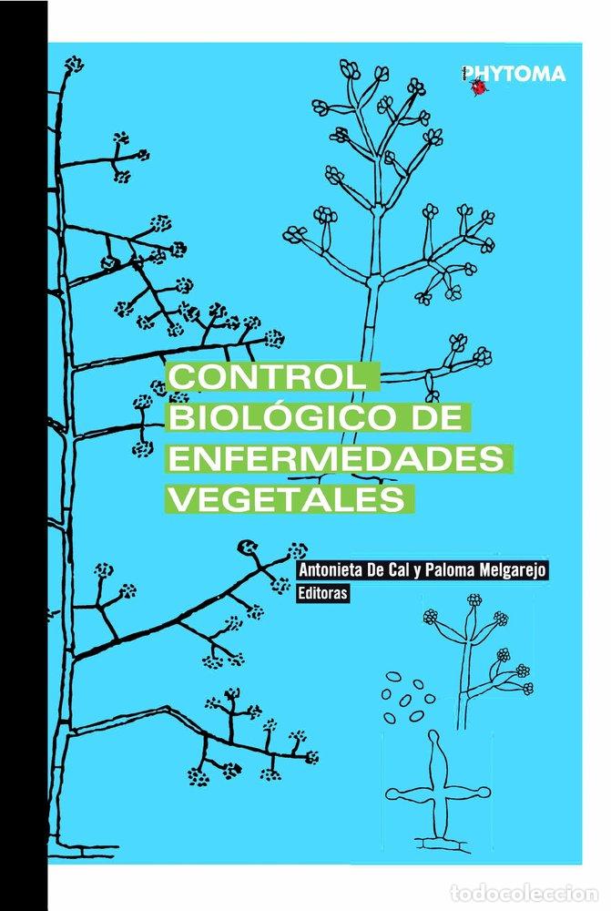 B&uuml;cher: CONTROL BIOLOGICO DE ENFERMEDADES VEGETALES - CAL, ANONIETA DE