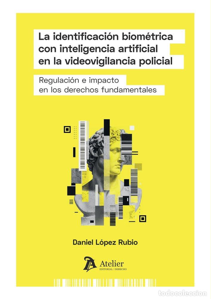 Livros: LA IDENTIFICACION BIOMETRICA CON INTELIGENCIA ARTIFICIAL EN - DANIEL LOPEZ RUBIO
