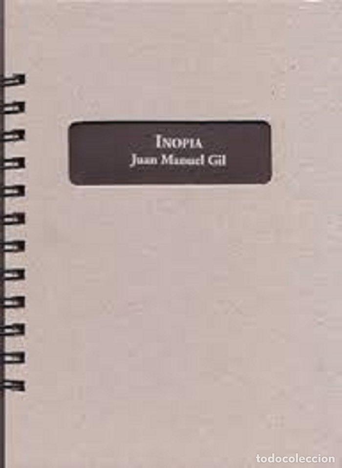 Libros: INOPIA - GIL MART&Iacute;NEZ, JUAN MANUEL