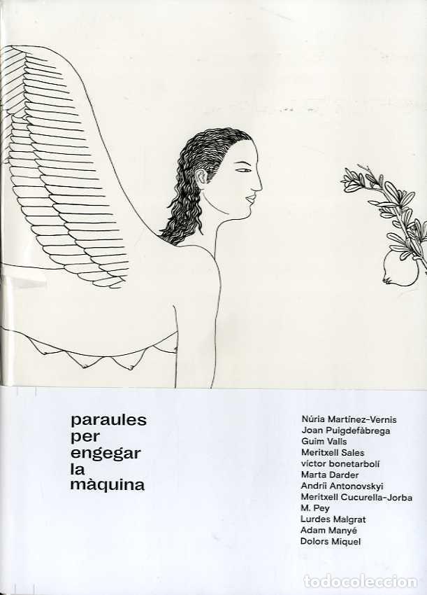 Livros: PARAULES PER ENGEGAR LA MAQUINA - MARTINEZ VERNIS, NURIA