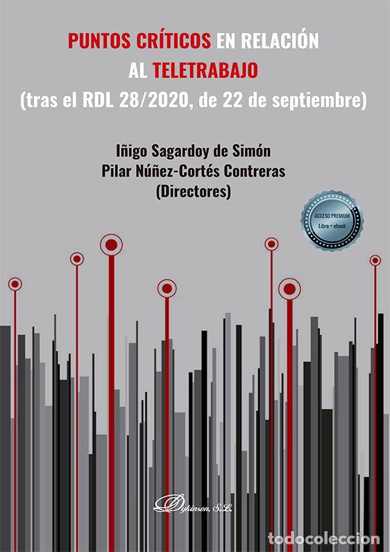 Libros: PUNTOS CRITICOS EN RELACION AL TELETRABAJO (TRAS EL RDL 28/2 - SAGARDOY DE SIMON, I&Ntilde;IGO