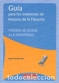 books: GUIA PARA LOS EXAMENES DE HISTORIA DE LA FILOSOFIA - PRIOR OLMOS, ANGEL