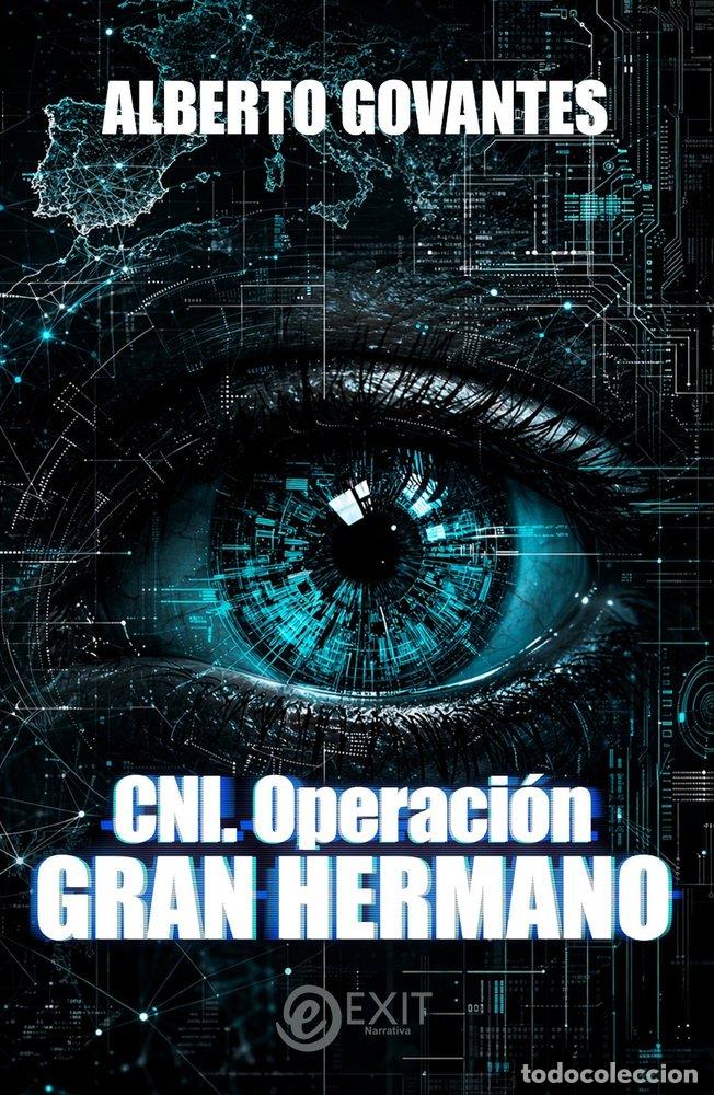Libros: CNI OPERACION GRAN HERMANO - GOVANTES, ALBERTO