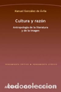 Libros: CULTURA Y RAZON - GONZALEZ DE AVILA, MANUEL