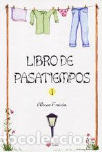 B&uuml;cher: LIBRO DE PASATIEMPOS I - FRANCIA, ALFOSNO