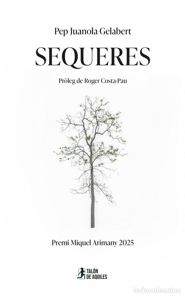 B&uuml;cher: SEQUERES - JUANOLA GELABERT, PEP