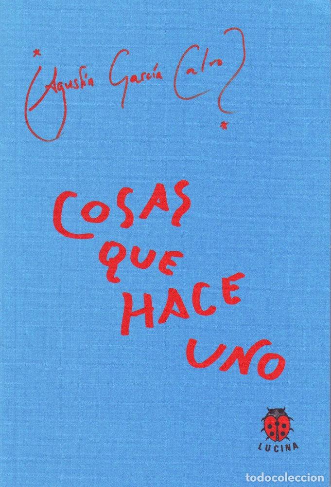 B&uuml;cher: COSAS QUE HACE UNO - GARCIA CALVO, AGUSTIN