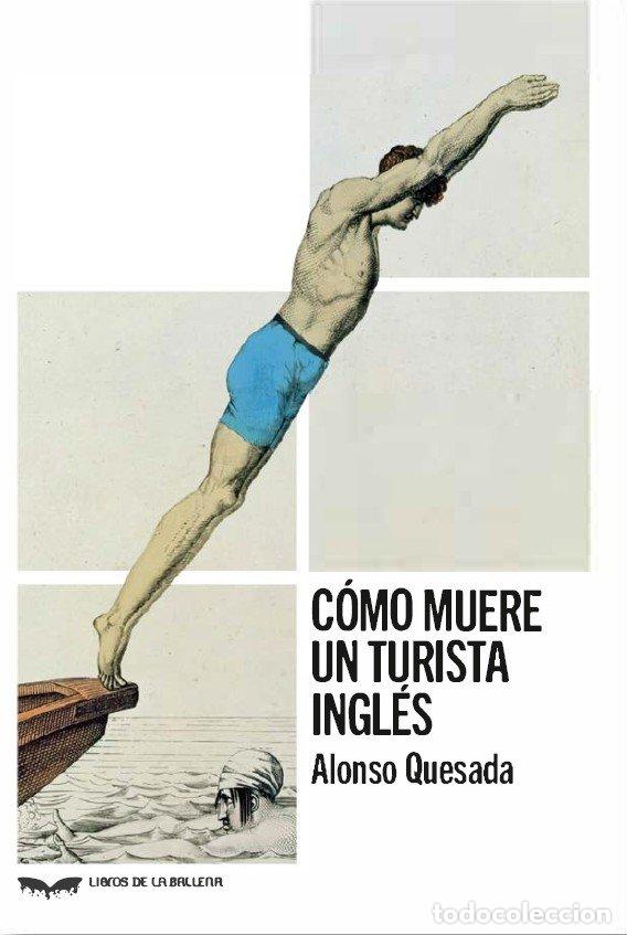 B&uuml;cher: COMO MUERE UN TURISTA INGLES - ALONSO, QUESADA