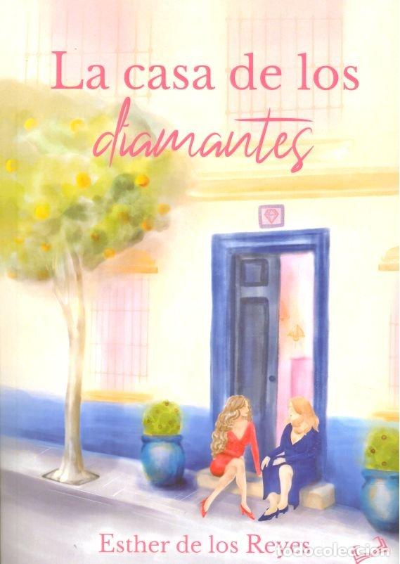 B&uuml;cher: LA CASA DE LOS DIAMANTES - DE LOS REYES, ESTHER