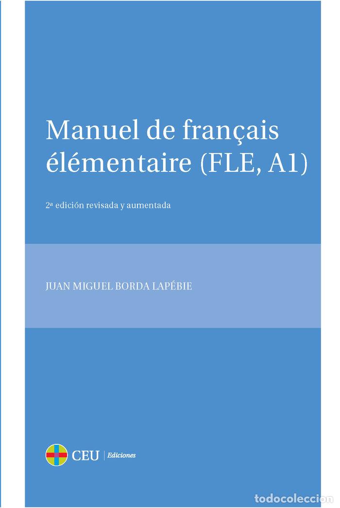 Libros: MANUEL DE FRAN&Ccedil;AIS ELEMENTAIRE (FLE, A1) - BORDA LAPEBIE, JUAN MIGUEL