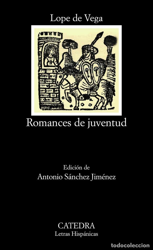Libri: ROMANCES DE JUVENTUD - VEGA, LOPE DE