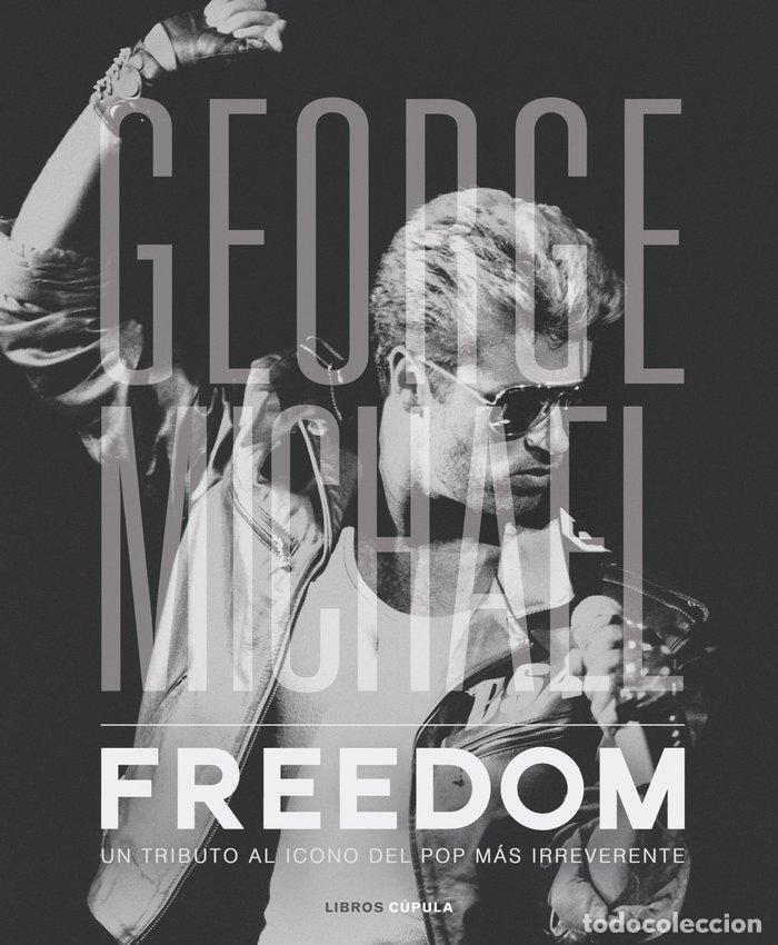 Libri: GEORGE MICHAEL FREEDOM - NOLAN, DAVID