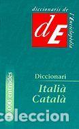 books: DICCIONARI ITALIA-CATALA - ARQUES I COROMINAS, ROSSEND