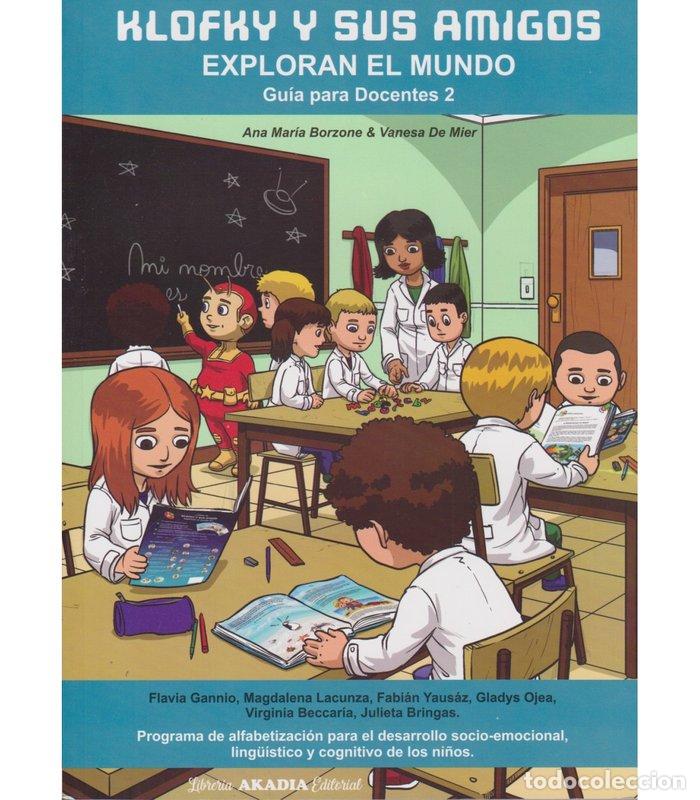 Livros: KLOFKY Y SUS AMIGOS EXPLORAN EL MUNDO GUIA PARA DOCENTES - ANA MARIA BORZONE